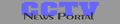 CCTV News Portal